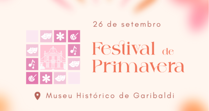 FESTIVAL DA PRIMAVERA 2026, EM GARIBALDI, RS