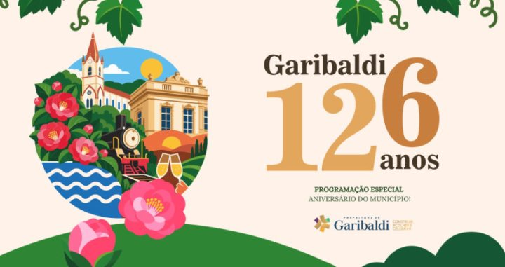 Garibaldi celebra 126 anos com programa��o especial ao longo do m�s de outubro